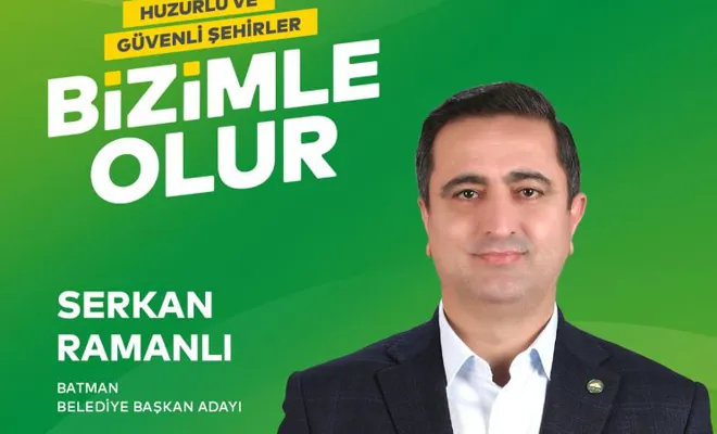 Batman Belediye Başkan Adayı Serkan Ramanlı Kimdir?