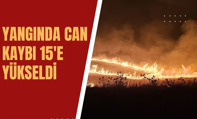 Yangında Can Kaybı 15'e Yükseldi