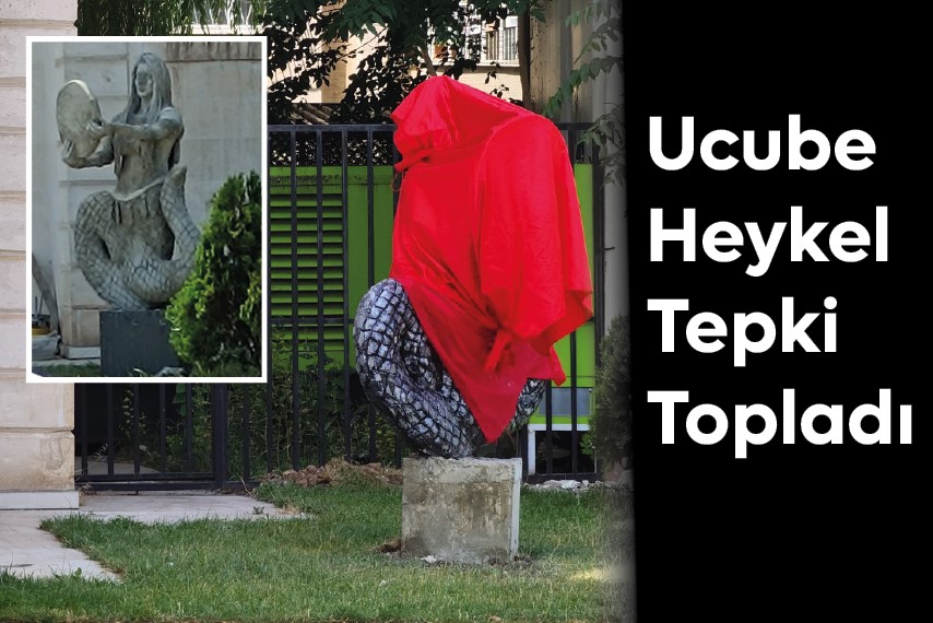 UCUBE HEYKEL TEPKİ TOPLADI