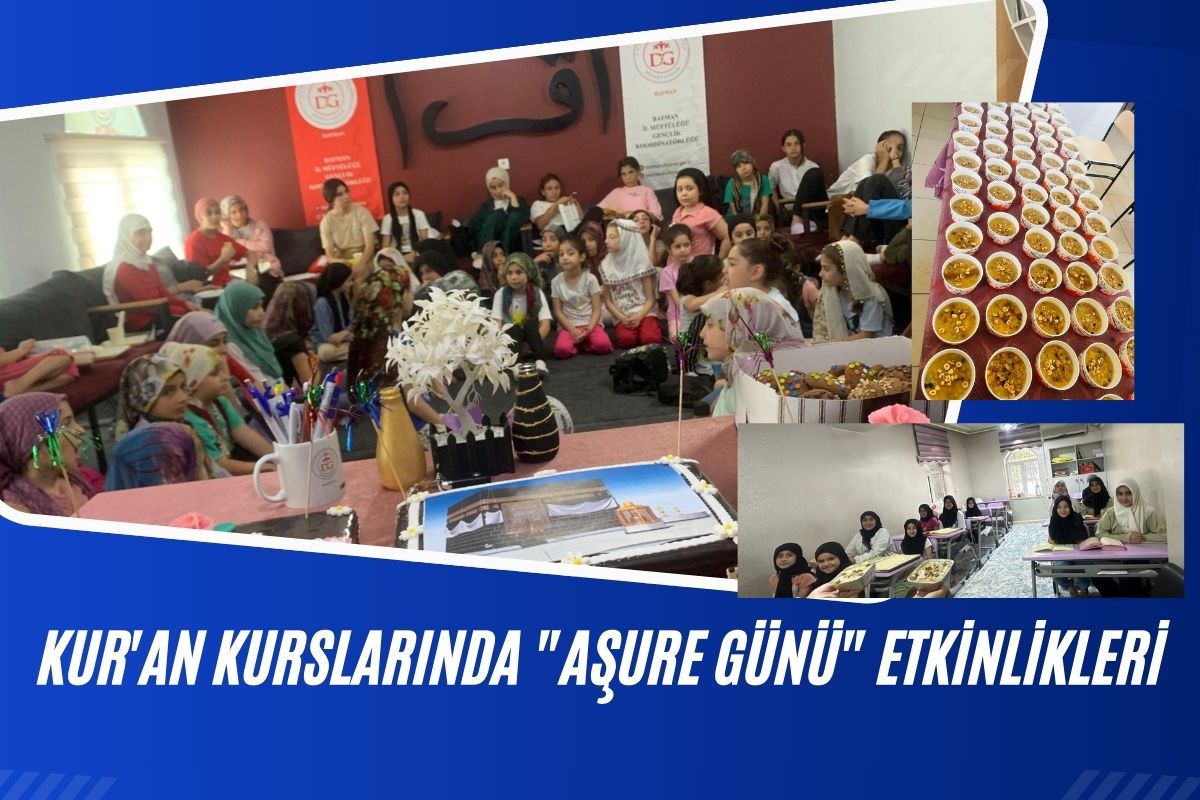 Kur'an Kurslarında "Aşure Günü" Etkinlikleri