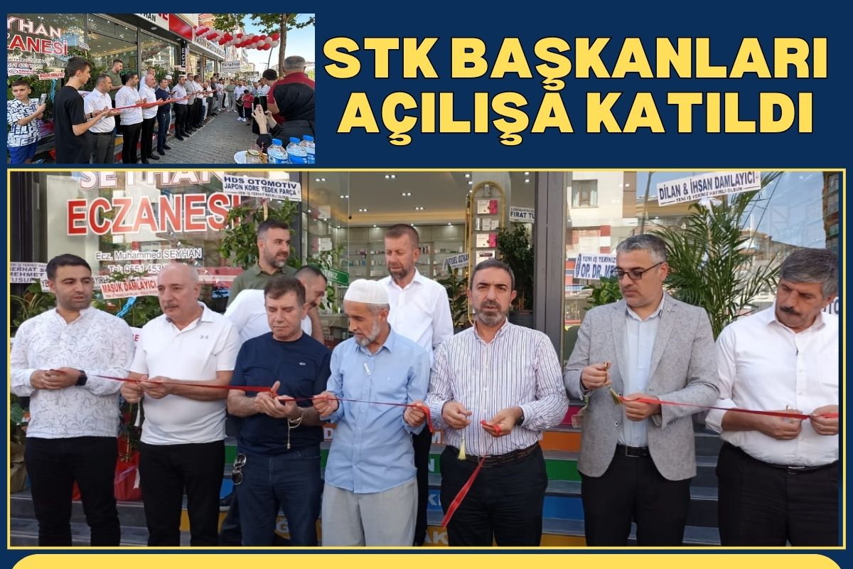 STK BAŞKANLARI AÇILIŞA KATILDI