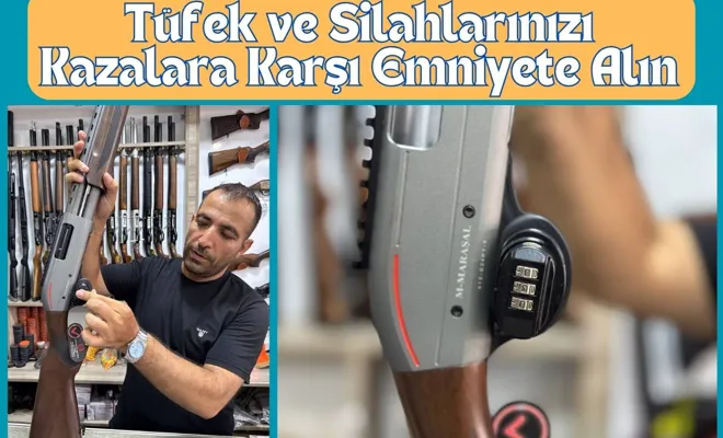 Tüfek ve Silahlarınızı Kazalara Karşı Emniyete Alın