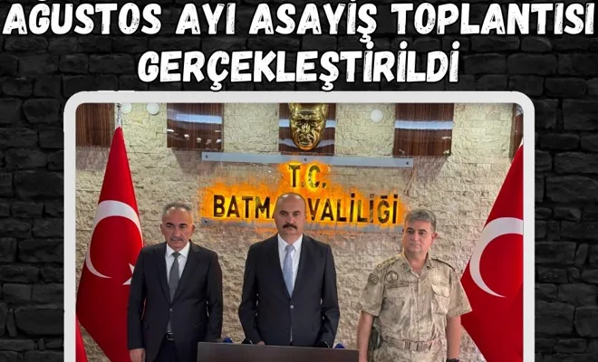 Ağustos Ayı Asayiş Toplantısı Gerçekleştirildi