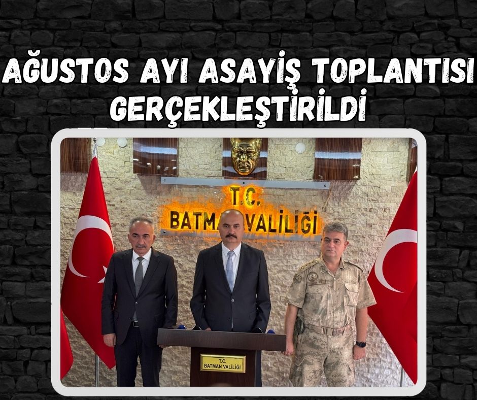 Ağustos Ayı Asayiş Toplantısı Gerçekleştirildi