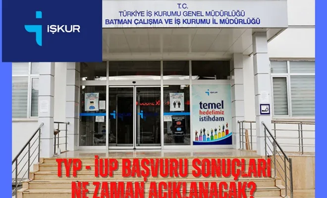 İŞKUR BAŞVURU SONUÇLARI 2024-2025 | Okullarda temizlik görevlisi alımı TYP - İUP başvuru sonuçları ne zaman açıklanacak?