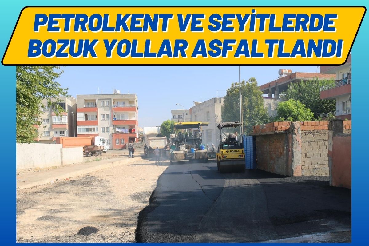 Petrolkent ve Seyitlerde Bozuk Yollar Asfaltlandı