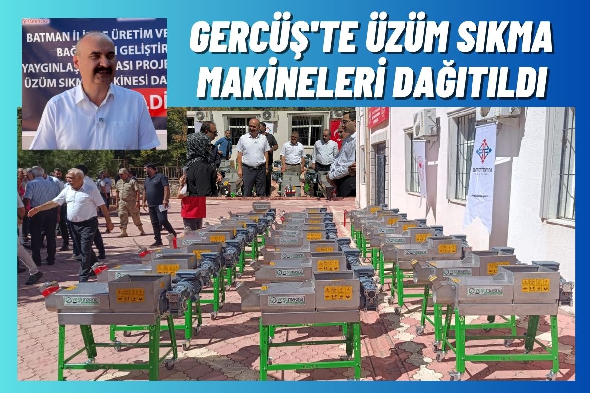 Gercüş'te Üzüm Sıkma Makineleri Dağıtıldı