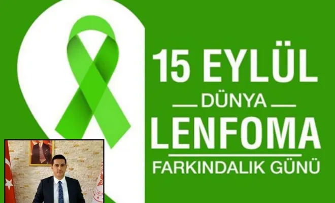 15 Eylül Dünya Lenfoma Farkındalık Günü