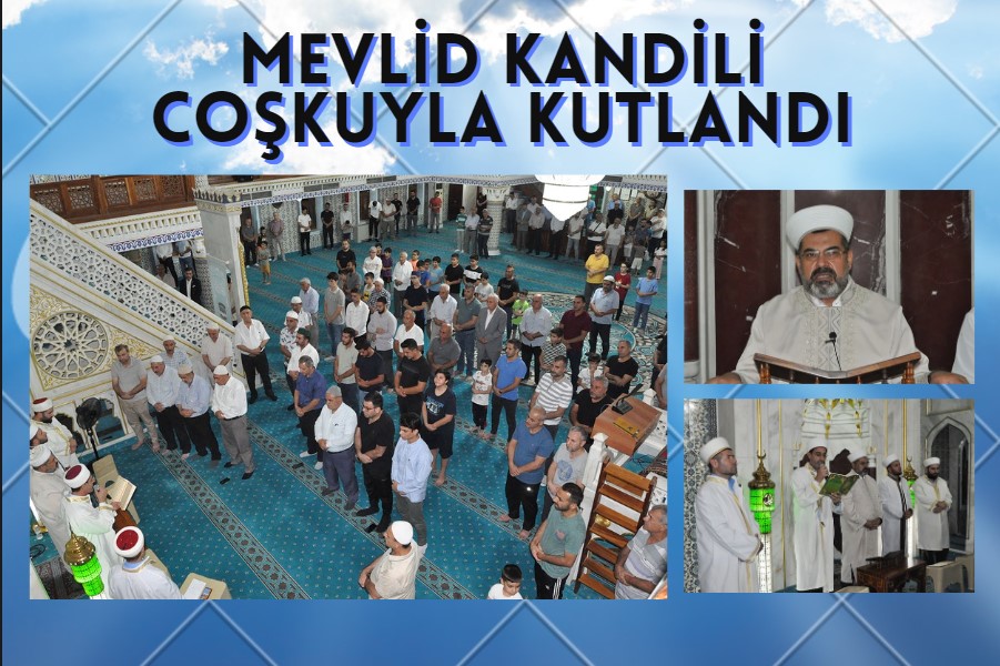 Mevlid Kandili Coşkuyla Kutlandı