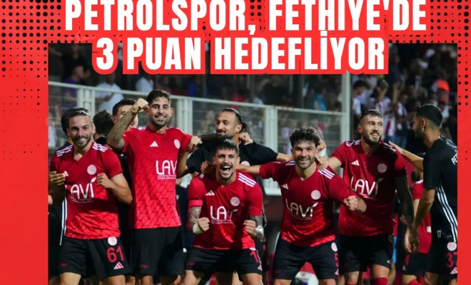 Batman Petrolspor, Fethiye'de 3 Puan Hedefliyor