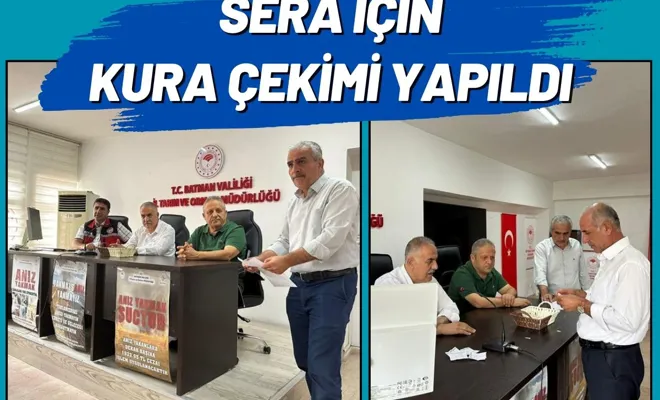 Sera için kura çekimi yapıldı