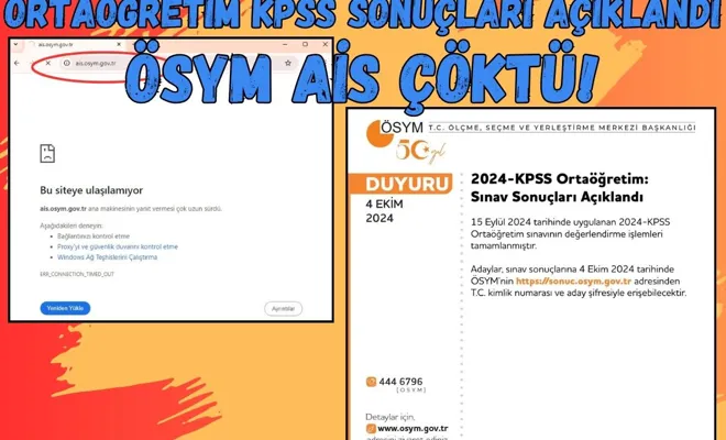 Ortaöğretim KPSS sonuçları açıklandı, ÖSYM AİS çöktü!