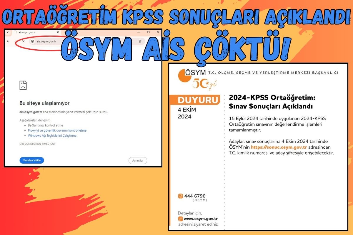 Ortaöğretim KPSS sonuçları açıklandı, ÖSYM AİS çöktü!