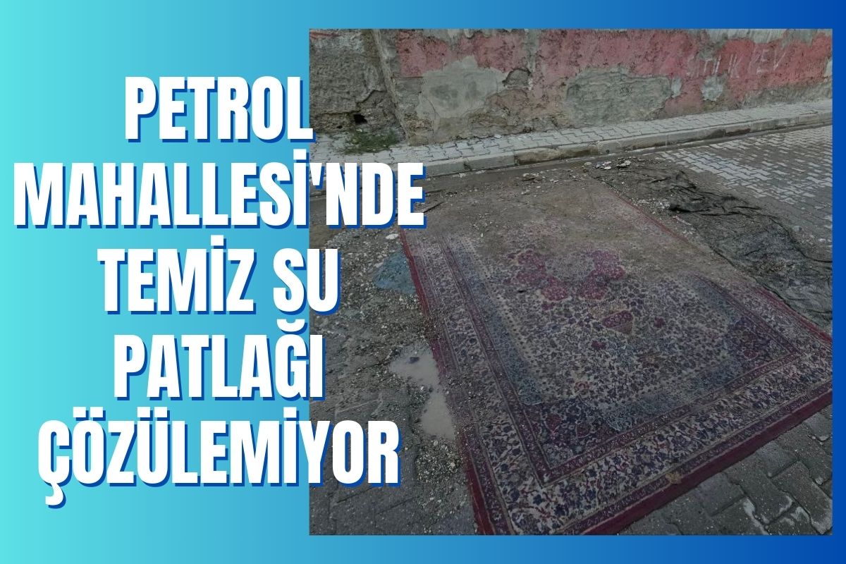 Petrol Mahallesi'nde Temiz Su Patlağı Çözülemiyor