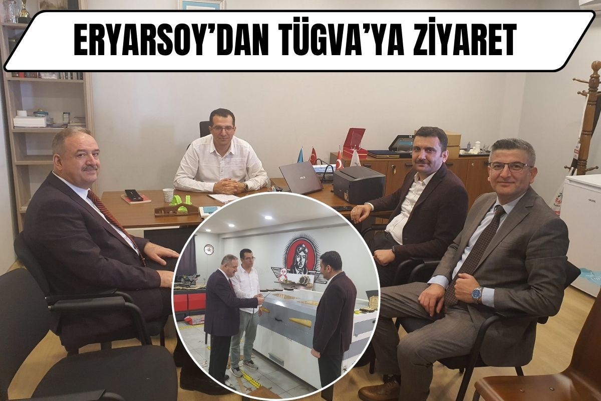 Eryarsoy’dan TÜGVA’ya Ziyaret