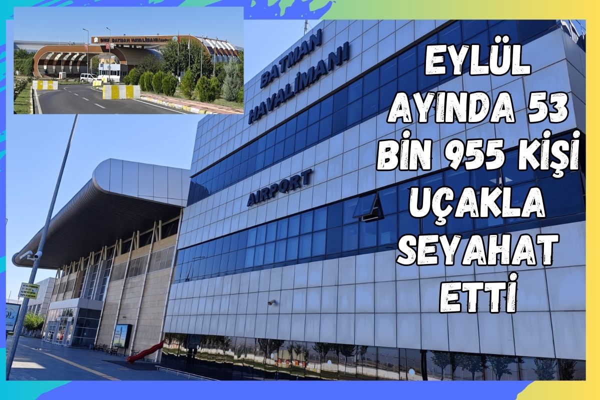 Eylül Ayında 53 Bin 955 Kişi Uçakla Seyahat Etti