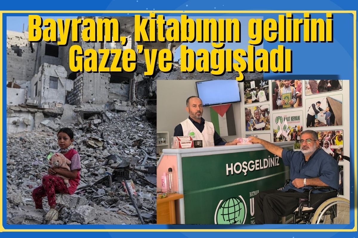 Bayram, kitabının gelirini Gazze’ye bağışladı