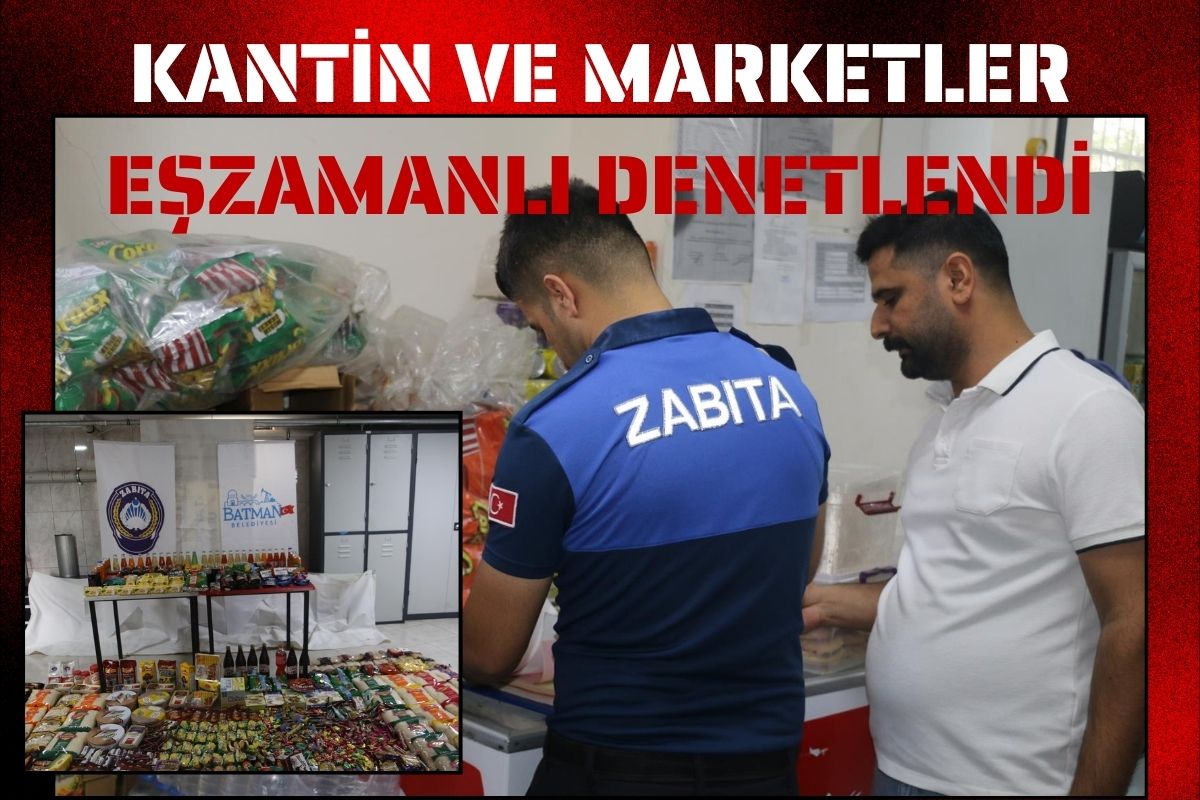 Kantin ve Marketler Eşzamanlı Denetlendi