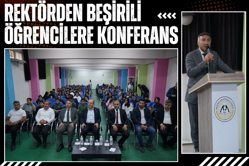 Rektörden Beşirili Öğrencilere Konferans