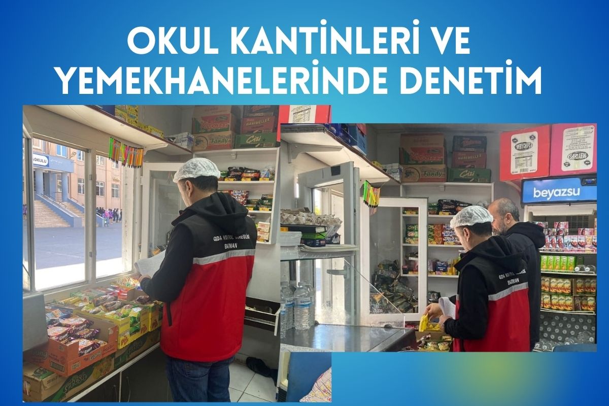 Okul Kantinleri ve Yemekhanelerinde Denetim