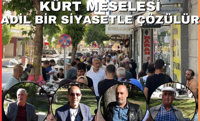 Kürt Meselesi Adil Bir Siyasetle Çözülür