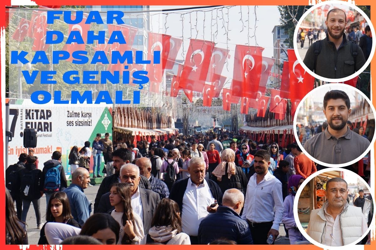 Fuar Daha Kapsamlı ve Geniş Olmalı