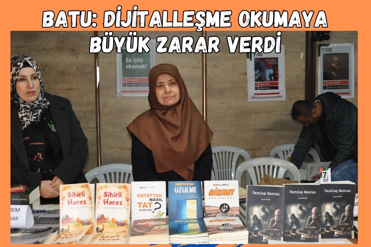 Batu: Dijitalleşme okumaya büyük zarar verdi