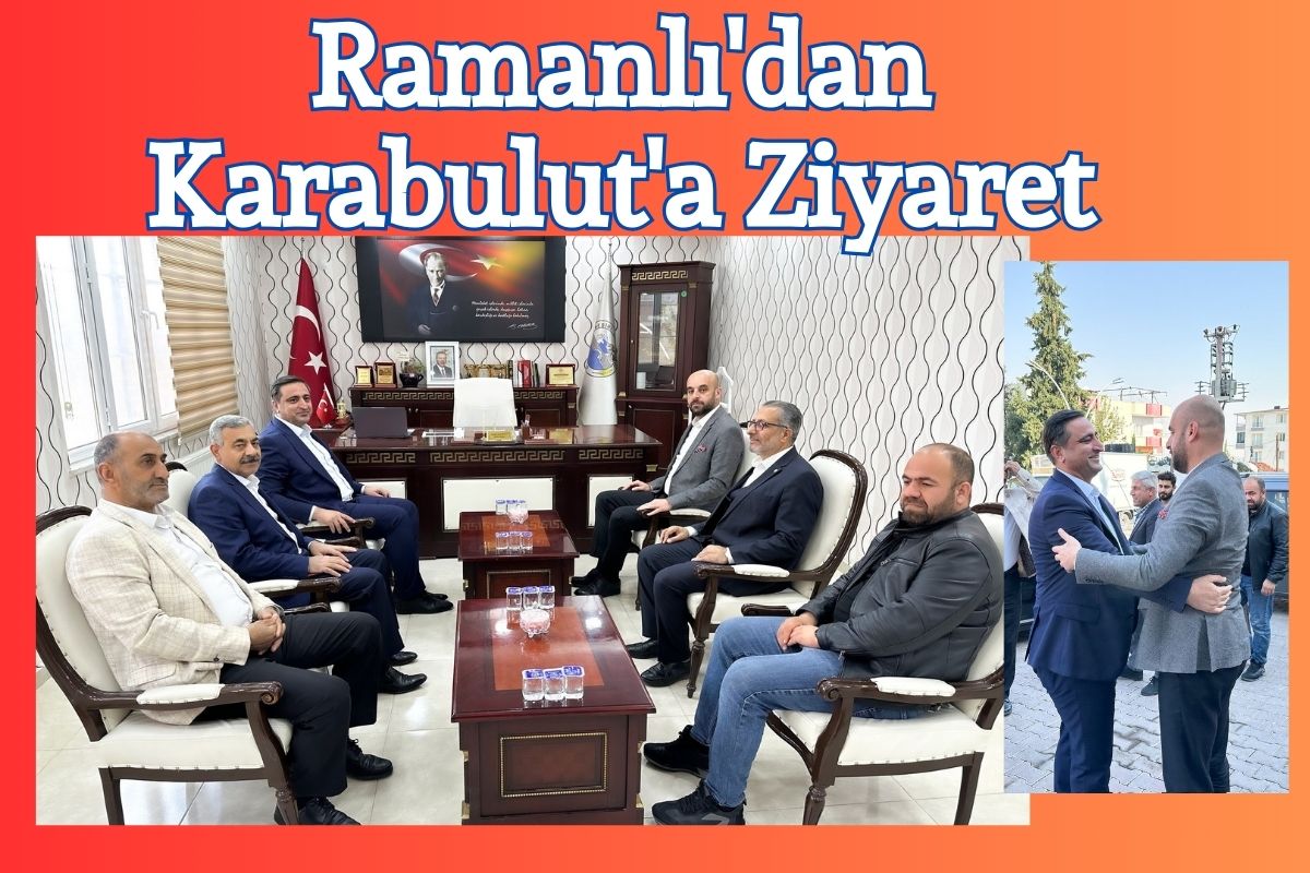 Ramanlı'dan Karabulut'a Ziyaret