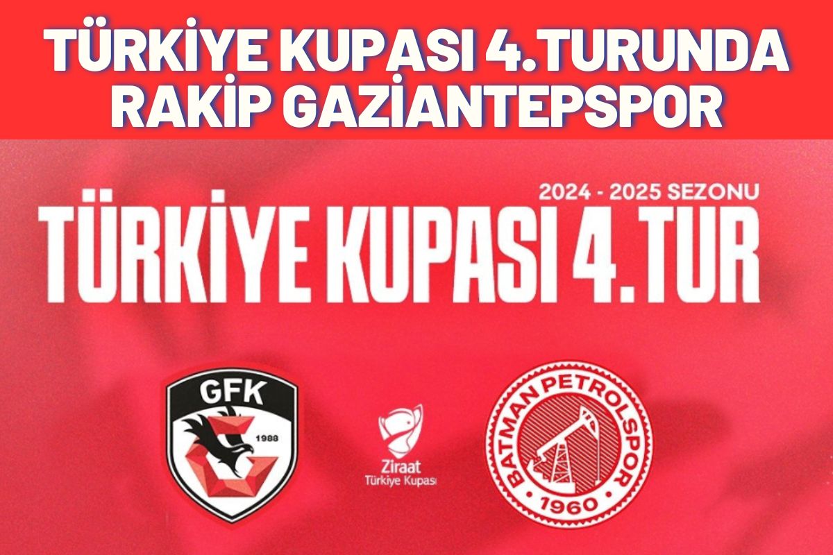 Türkiye Kupası 4.Turunda Rakip Gaziantepspor