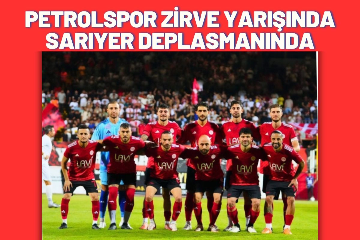 Petrolspor Zirve Yarışında Sarıyer Deplasmanında