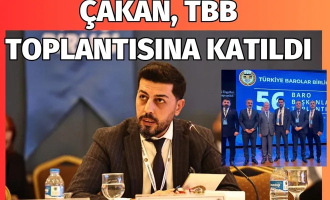 Çakan, TBB Toplantısına Katıldı