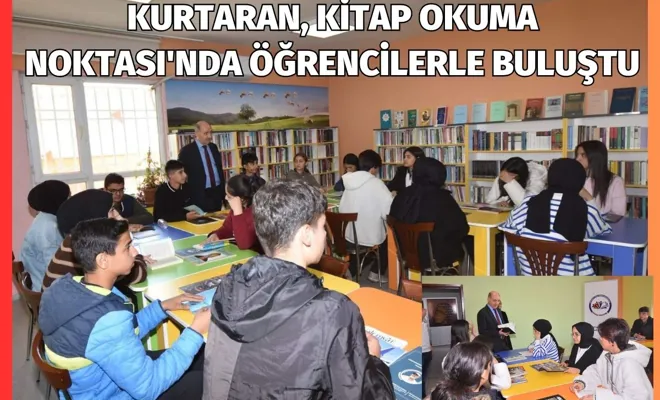 Kurtaran, Kitap Okuma Noktası'nda Öğrencilerle Buluştu