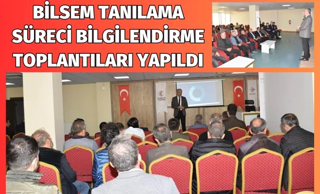 BİLSEM Tanılama Süreci Bilgilendirme Toplantıları Yapıldı