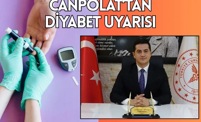 Canpolat’tan Diyabet Uyarısı