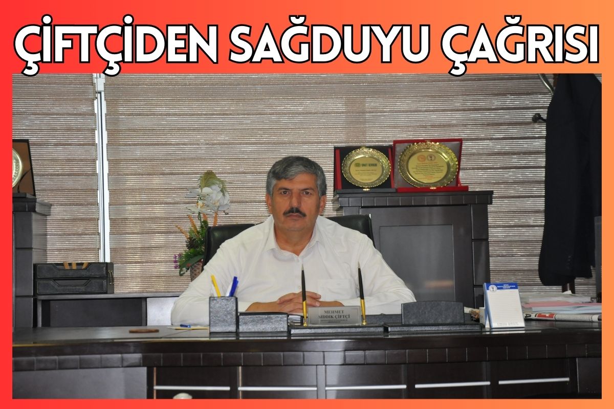 Çiftçiden Sağduyu Çağrısı