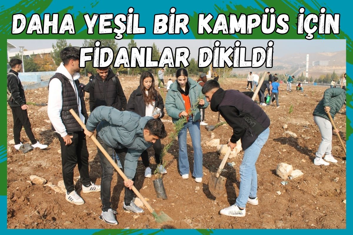 Daha Yeşil Bir Kampüs için Fidanlar Dikildi