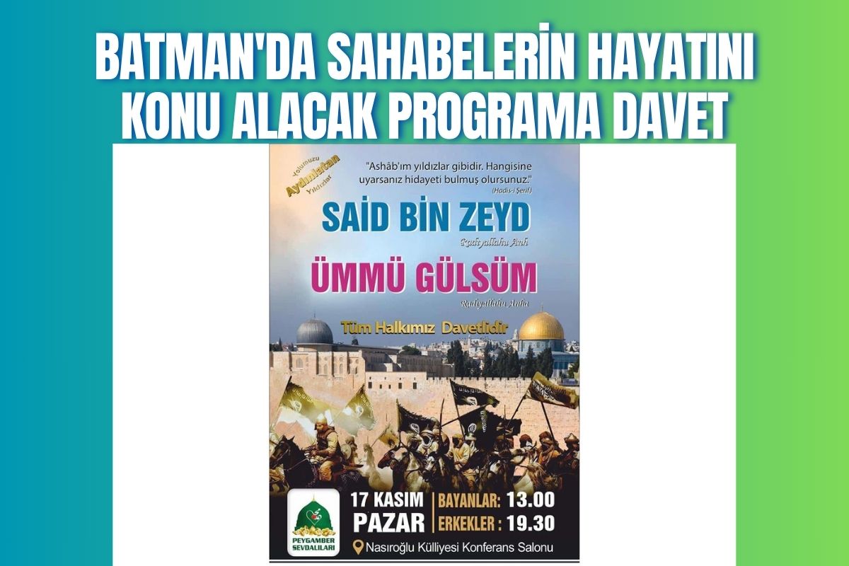 Batman'da sahabelerin hayatını konu alacak programa davet