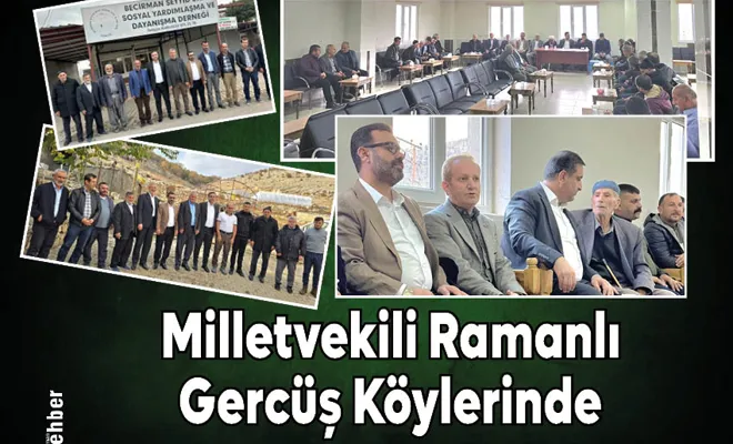 Milletvekili Ramanlı Gercüş Köylerinde