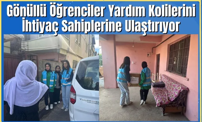 Gönüllü Öğrenciler Yardım Kolilerini İhtiyaç Sahiplerine Ulaştırıyor