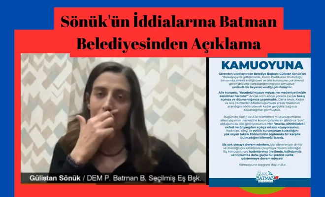 Sönük'ün İddialarına Batman Belediyesinden Açıklama