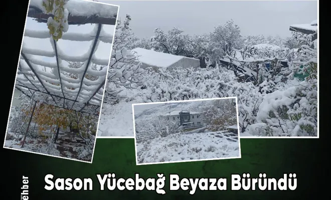 Sason Yücebağ Beyaza Büründü