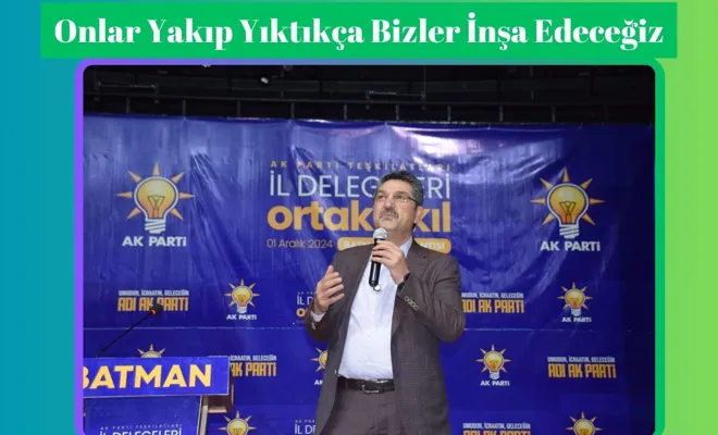 Onlar Yakıp Yıktıkça Bizler İnşa Edeceğiz